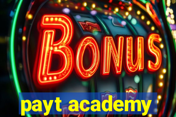 payt academy